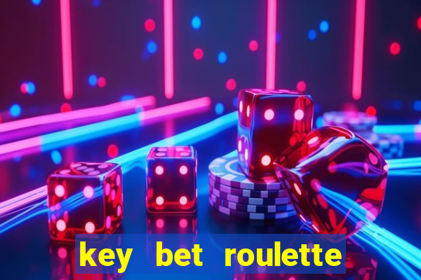 key bet roulette free play