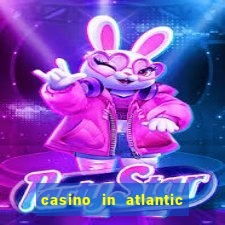 casino in atlantic city new jersey