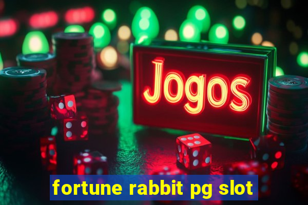 fortune rabbit pg slot