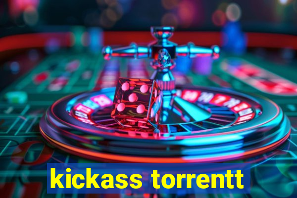 kickass torrentt