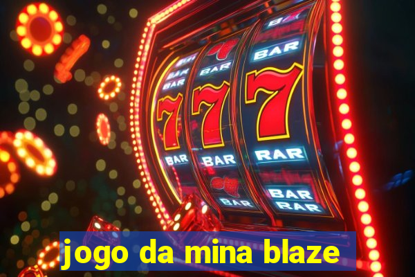 jogo da mina blaze