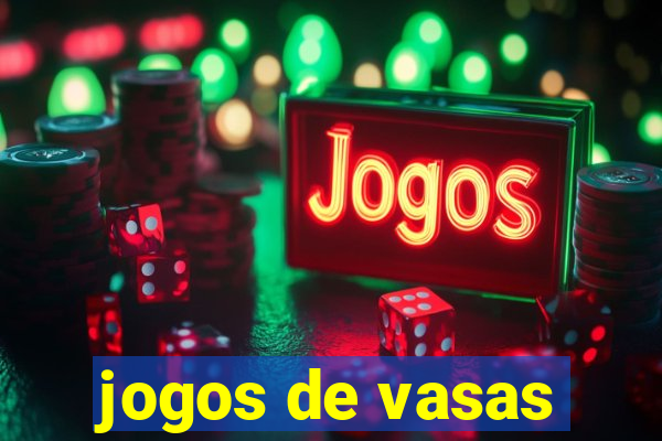 jogos de vasas