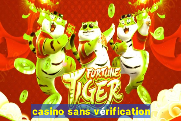 casino sans vérification