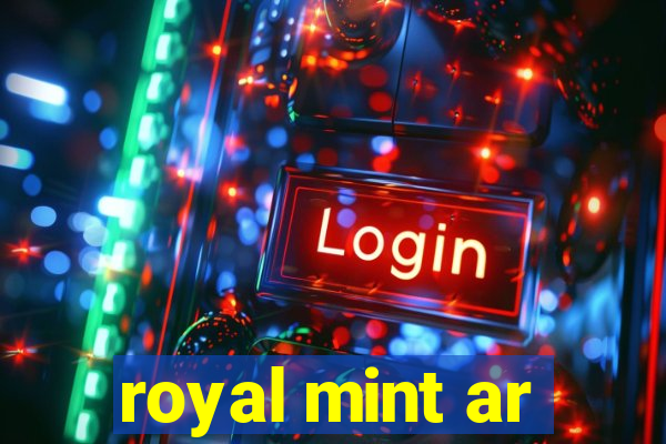 royal mint ar