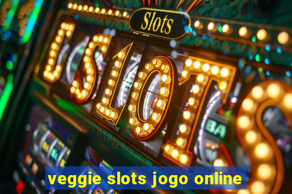 veggie slots jogo online