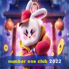 number one club 2022