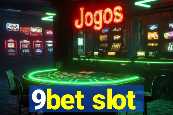 9bet slot