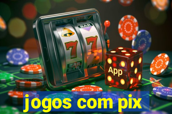 jogos com pix