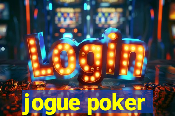 jogue poker