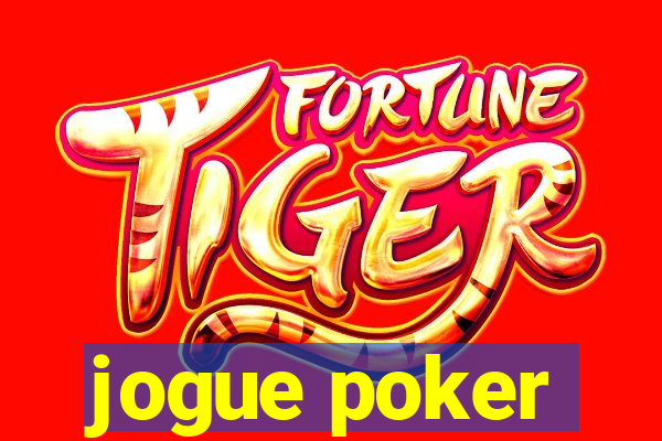 jogue poker