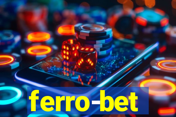 ferro-bet