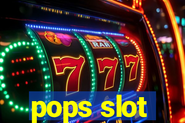 pops slot