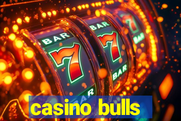 casino bulls