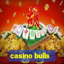 casino bulls