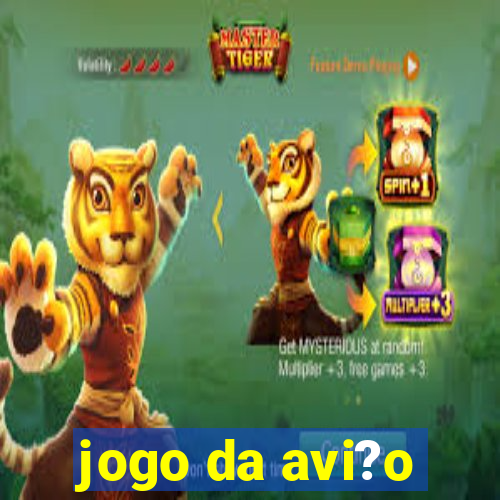 jogo da avi?o