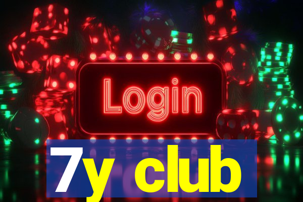 7y club