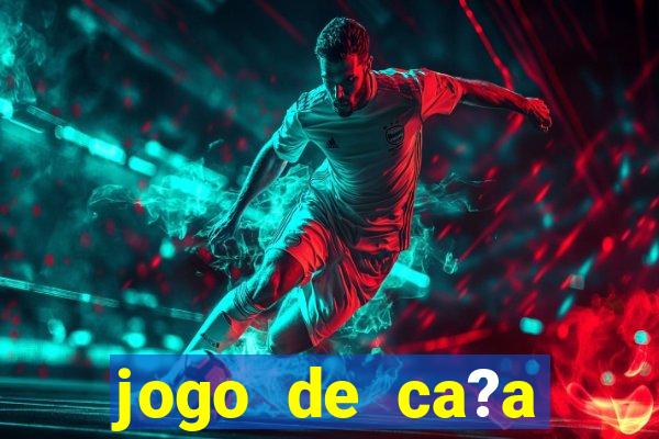 jogo de ca?a níquel que ganha dinheiro de verdade