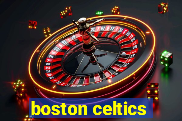 boston celtics