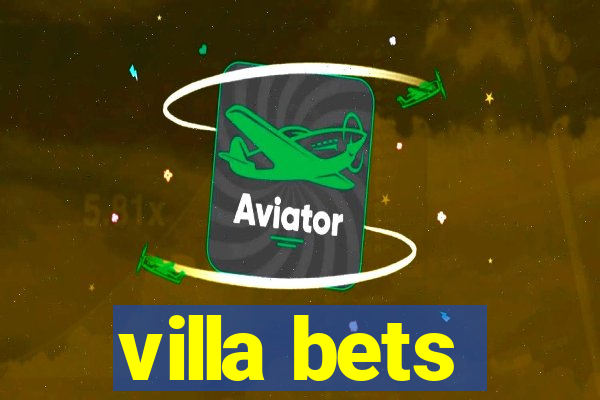 villa bets