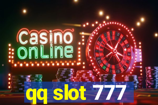 qq slot 777