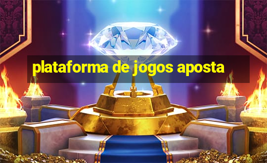 plataforma de jogos aposta