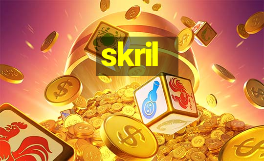 skril