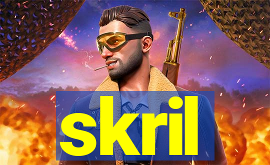 skril