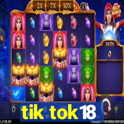 tik tok18