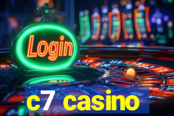 c7 casino