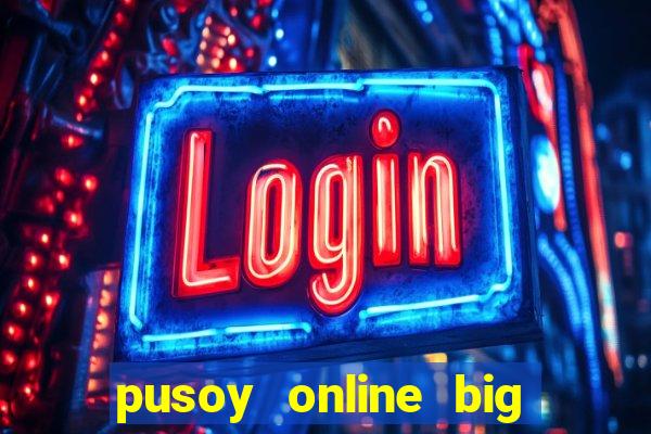 pusoy online big win casino