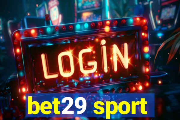 bet29 sport