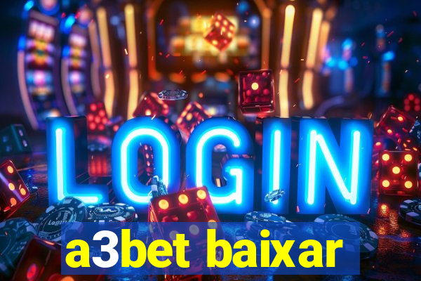 a3bet baixar