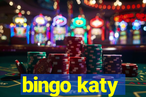 bingo katy