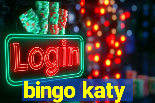 bingo katy