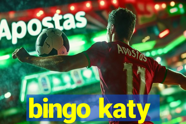 bingo katy