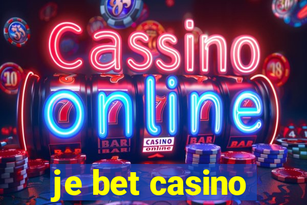 je bet casino