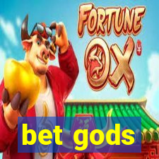 bet gods