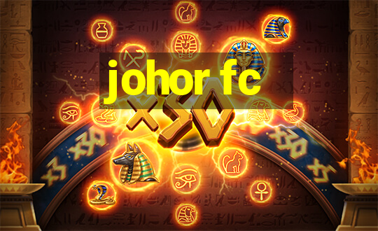 johor fc