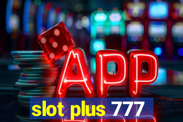 slot plus 777