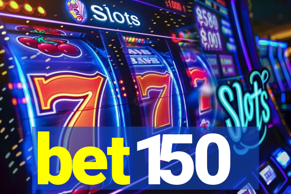 bet150