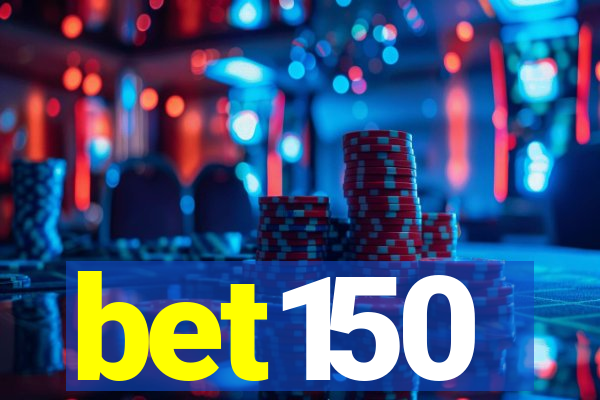 bet150