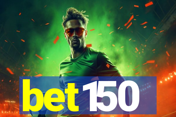 bet150