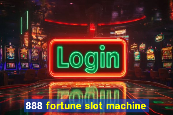 888 fortune slot machine