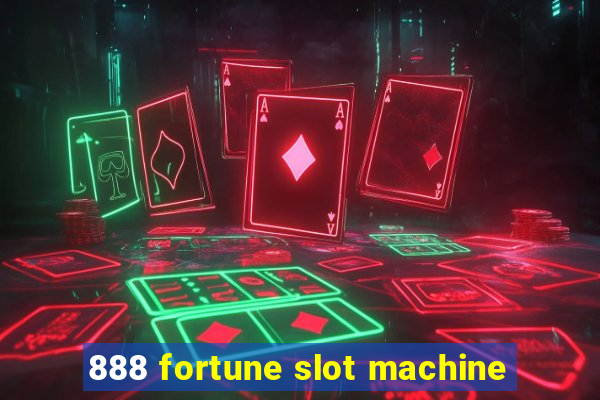 888 fortune slot machine