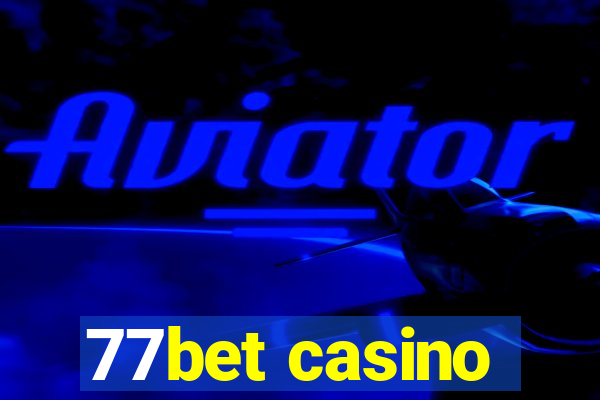 77bet casino