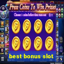 best bonus slot