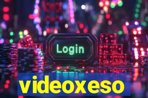 videoxeso