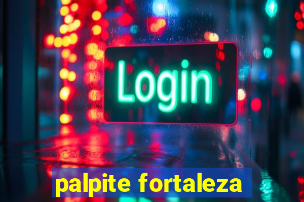 palpite fortaleza