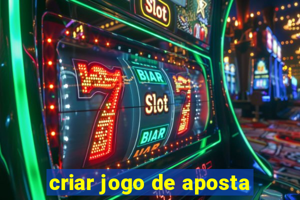 criar jogo de aposta