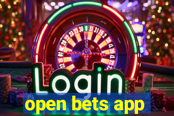 open bets app